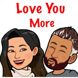 Love You More Marriage Podcast artwork