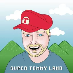 Super Tommy Land Podcast artwork