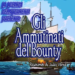 Audiolibro Gli Ammutinati del Bounty - J.Verne Podcast artwork