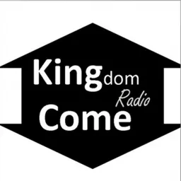 Kingdom Come Podcast artwork