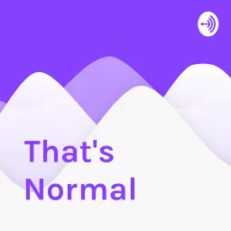 That's Normal Podcast artwork