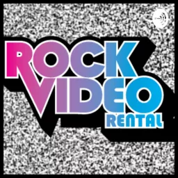 Rock Video Rental Podcast artwork