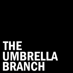 The Umbrella Branch: Podcast artwork