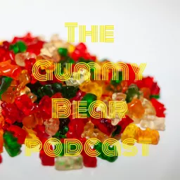 The Gummy Bear podcast artwork
