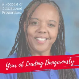 Year of Leading Dangerously Podcast artwork