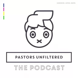 Pastor's Unfiltered Podcast artwork