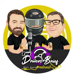 The Drivers Brief - Dirt Karting Podcast artwork