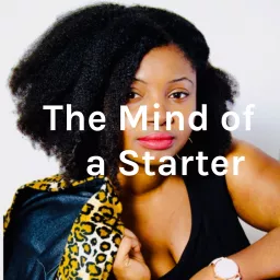 The Mind of a Starter