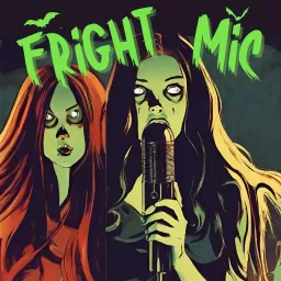 Fright Mic Podcast artwork