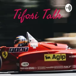 Tifosi Talk Podcast artwork