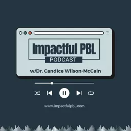 Impactful PBL Podcast artwork