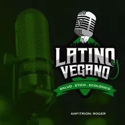 Latino Vegano Podcast artwork