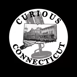 Curious Connecticut Podcast artwork
