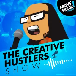 The Creative Hustlers Show Podcast artwork