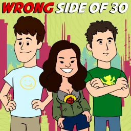 Wrong Side of 30 Podcast artwork