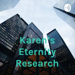 Karen's Eternity Research Podcast artwork