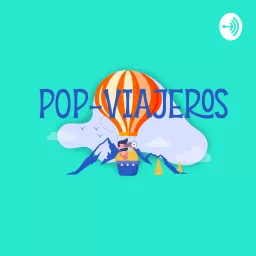 Pop-Viajeros Podcast artwork
