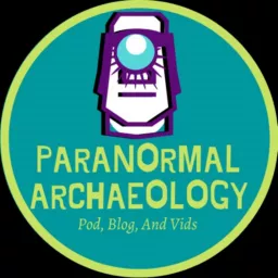 Paranormal Archaeology