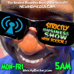 The Strictly Business Show with Doctor J