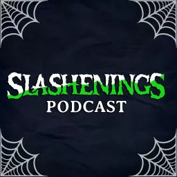 Slashenings Podcast artwork