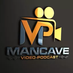 Mancave Video-Podcast artwork