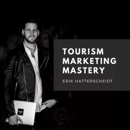 Tourism Marketing Mastery Podcast artwork