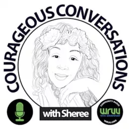 Courageous Conversations with Sheree Podcast artwork