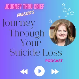 Journey Through Your Suicide Loss