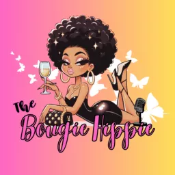 The Bougie Hippie Chick Podcast