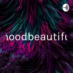 _moodbeautiful_ Podcast artwork