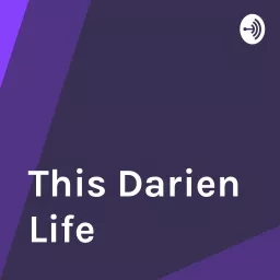 This Darien Life Podcast artwork