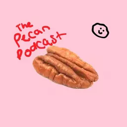 The Pecan Podcast artwork
