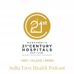 21st Century Hospitals Podcast artwork