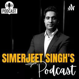 Simerjeet Singh Podcast