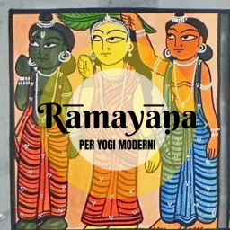 Ramayana per Yogi moderni Podcast artwork