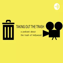 Taking Out the Trash Podcast artwork