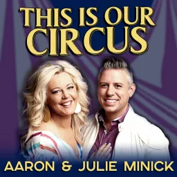 This Is Our Circus Podcast artwork