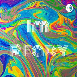 Im Ready Podcast artwork