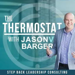 The Thermostat with Jason Barger Podcast artwork