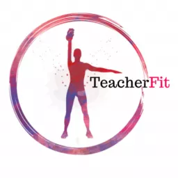 TeacherFit Podcast artwork
