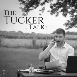 The Tucker Talk Podcast artwork