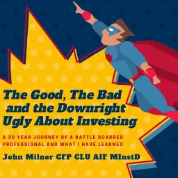 The Good, The Bad and The Downright Ugly on investing in New Zealand and the world. Podcast artwork