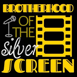 Brotherhood Of The Silver Screen