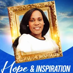 Hope & Inspiration with Margaret C. Mullings Podcast artwork