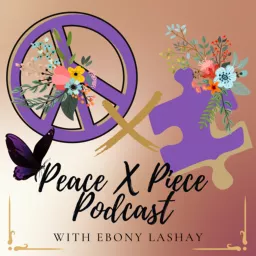 PeacexPiece Podcast artwork