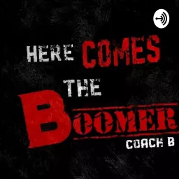 Here Comes The Boomer
