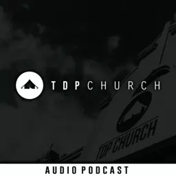 TDP Church Podcast artwork