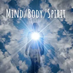 Mind/Body/Spirit Podcast artwork