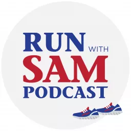 Run With Sam! Podcast artwork