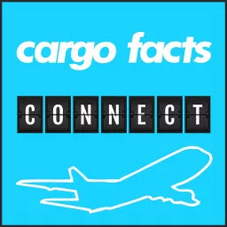 Cargo Facts Connect Podcast artwork